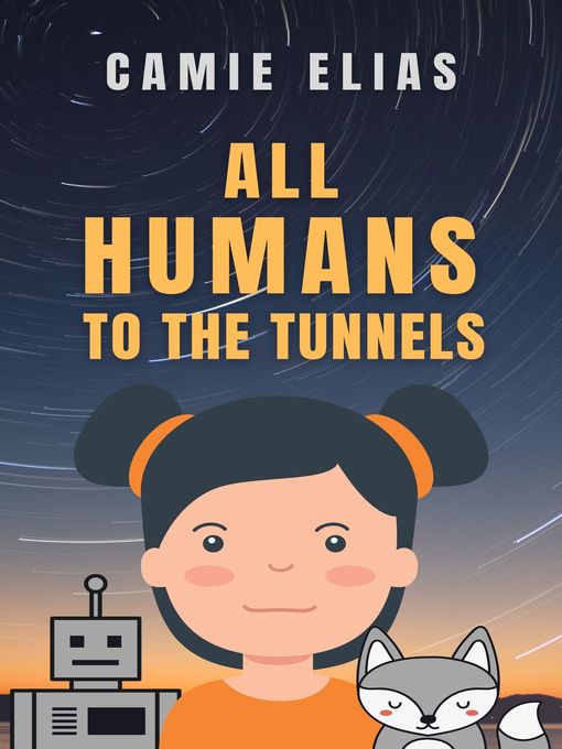 Cover image for All Humans to the Tunnels